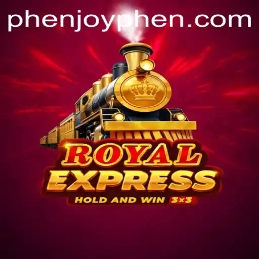 The Thrilling World of RoyalExpress: A Phenjoy Experience